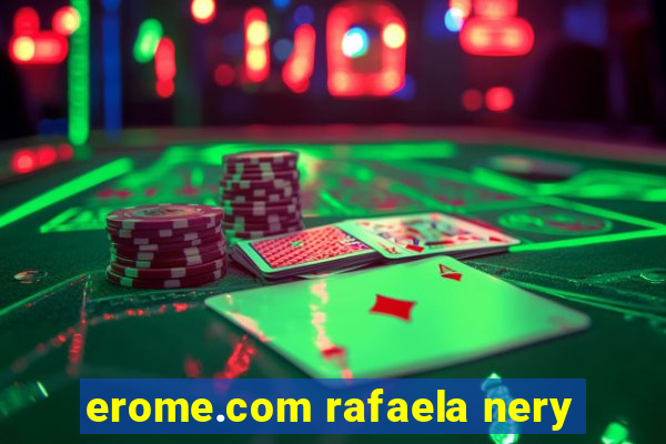 erome.com rafaela nery